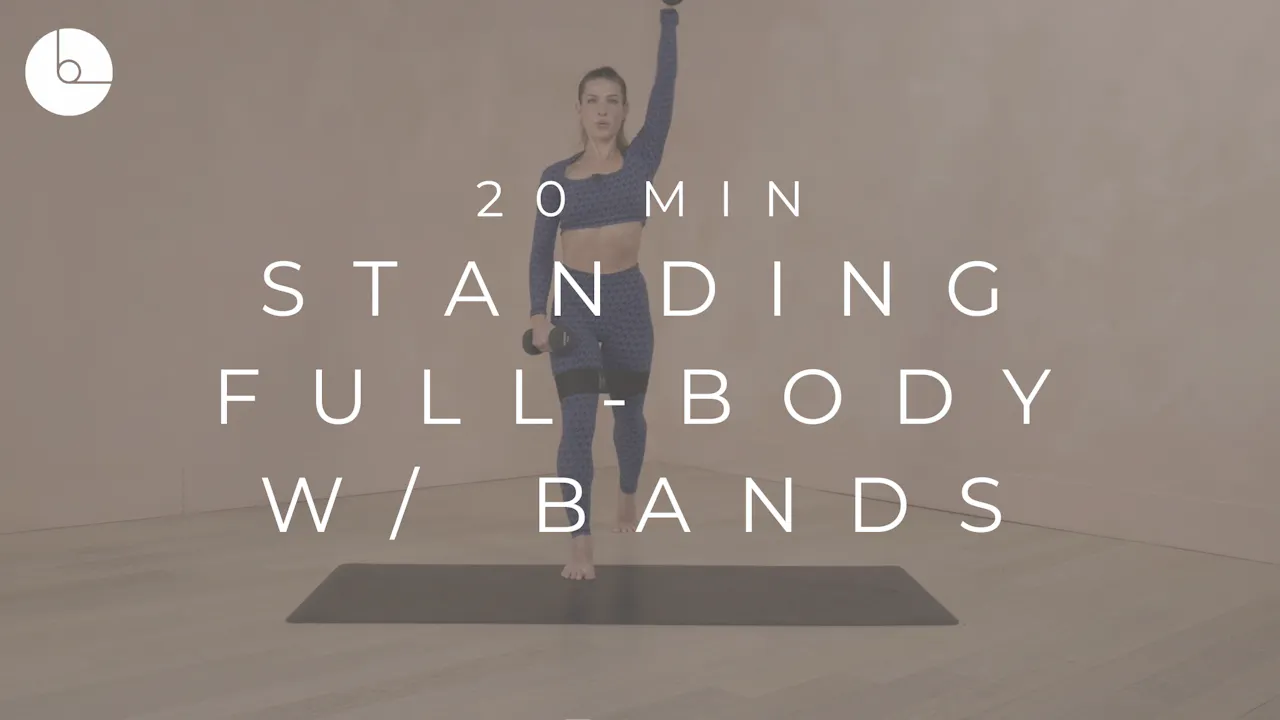 20 MIN : STANDING FULL-BODY W/BAND - B The Method