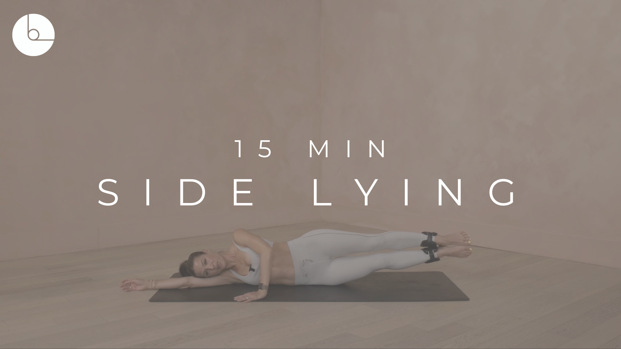 15 MIN : SIDE LYING