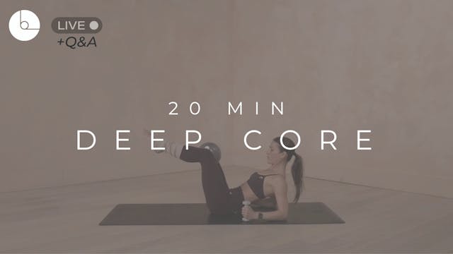 20 MIN : DEEP CORE