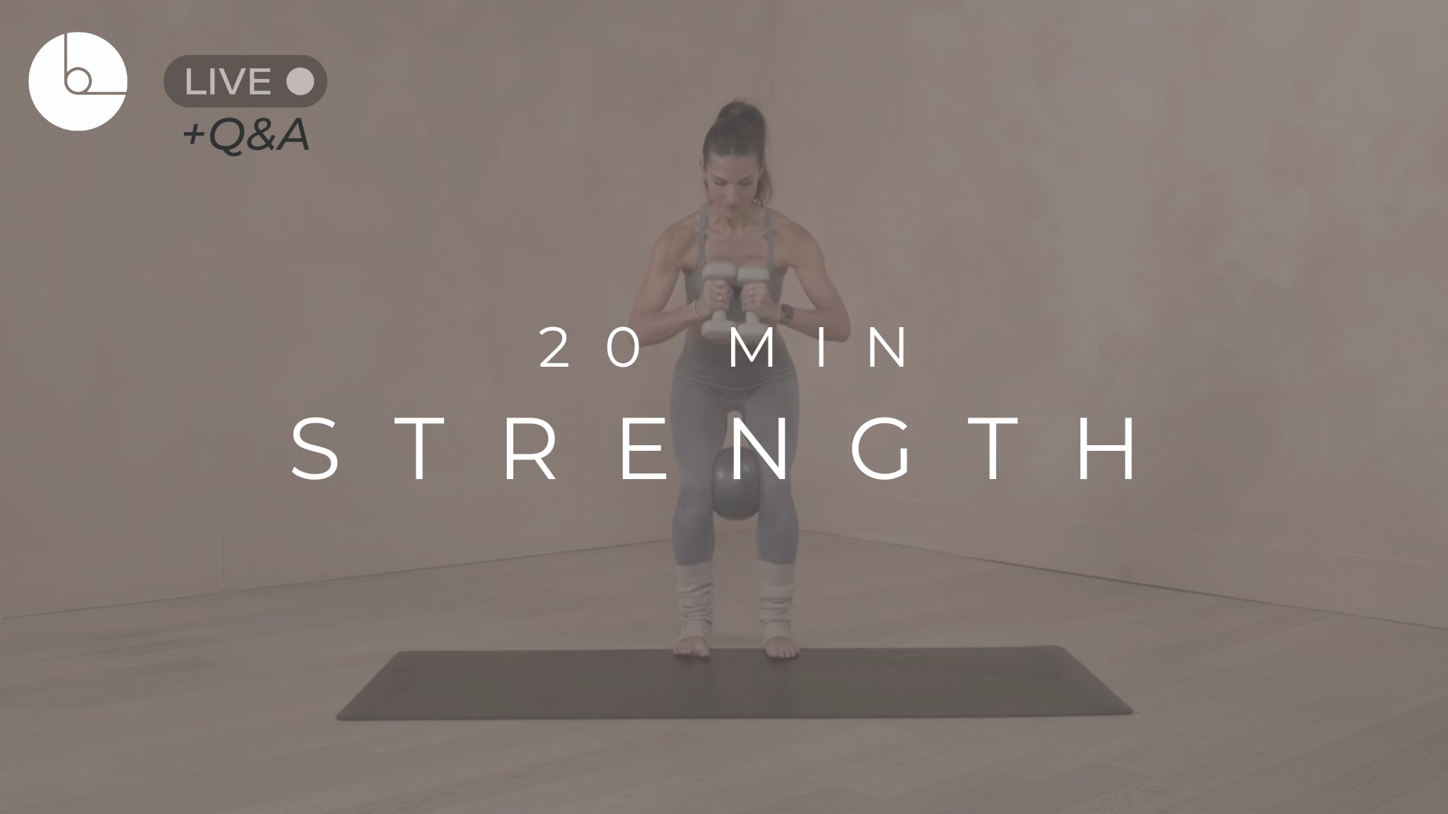 20 MIN : STRENGTH
