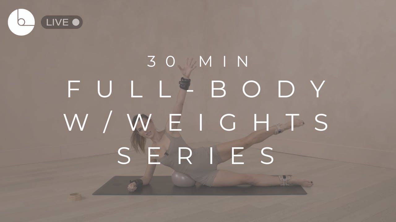 30 Min Full Body Wweights Series B The Method 5947