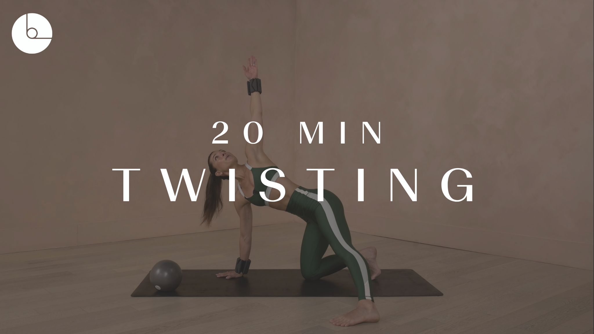 20 min: Twisting