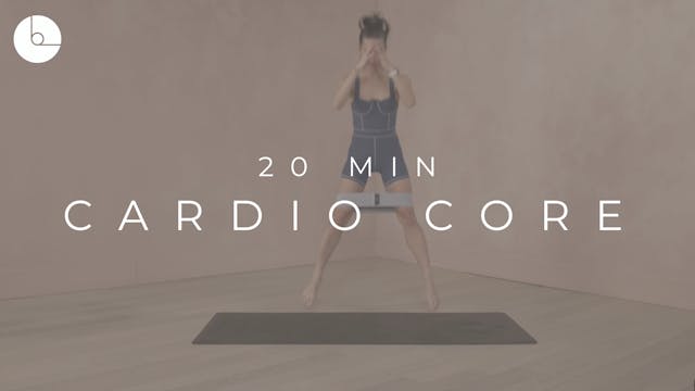 20 MIN : CARDIO CORE