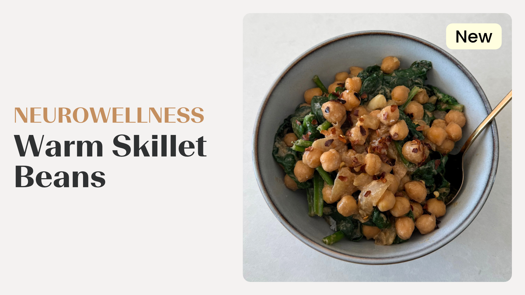 NEUROWELLNESS ● Warm Skillet Beans