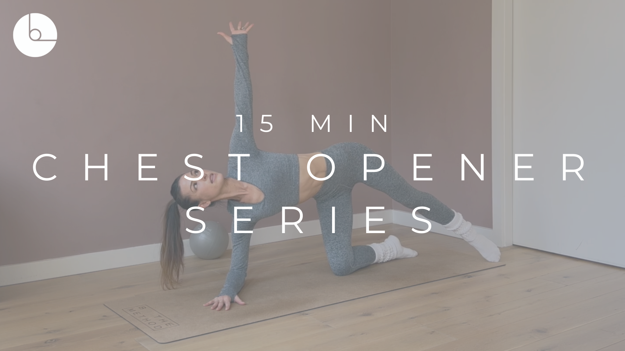 15 MIN : CHEST OPENER SERIES