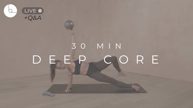 30 MIN : DEEP CORE