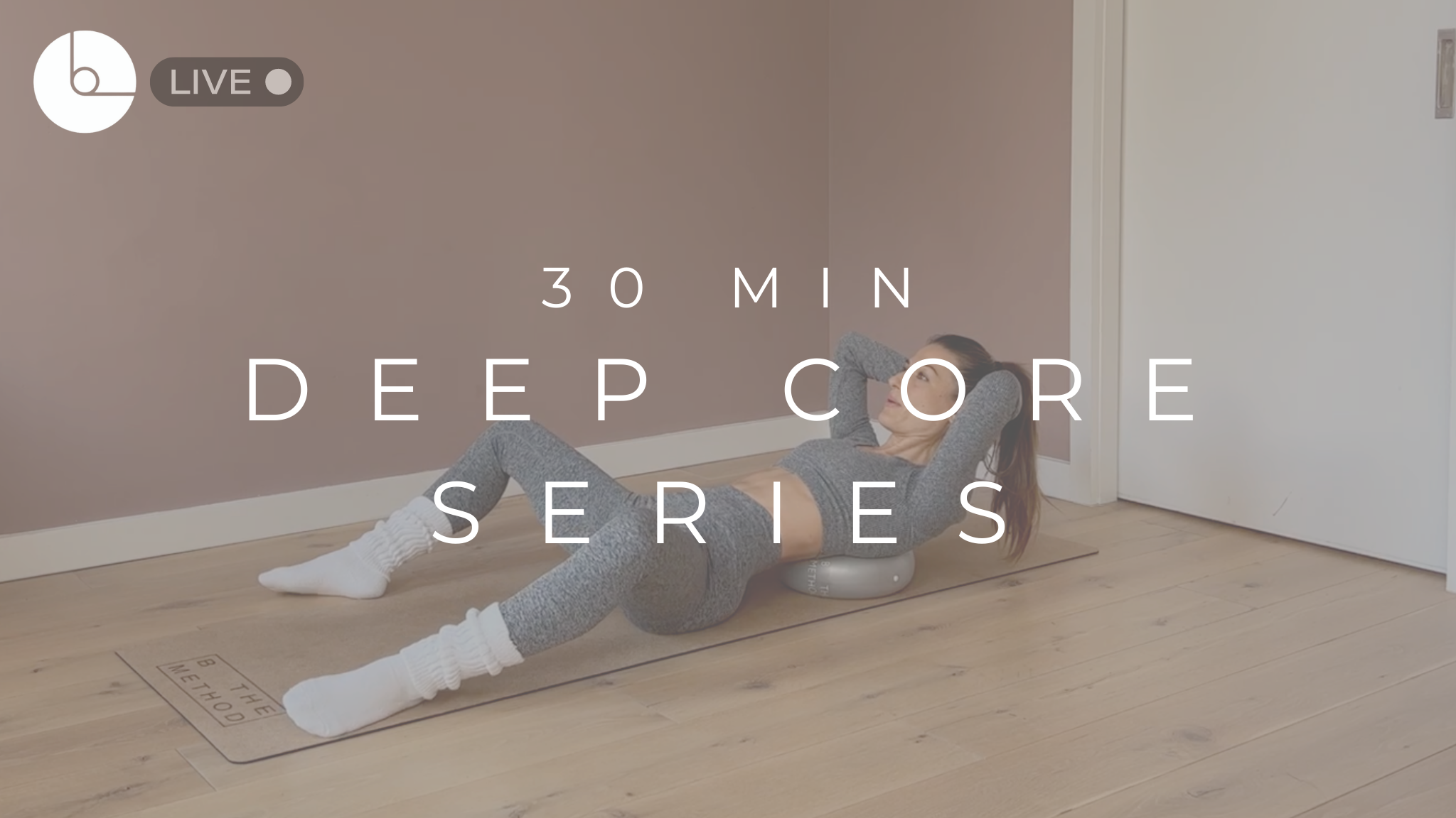 30 MIN : DEEP CORE SERIES #3