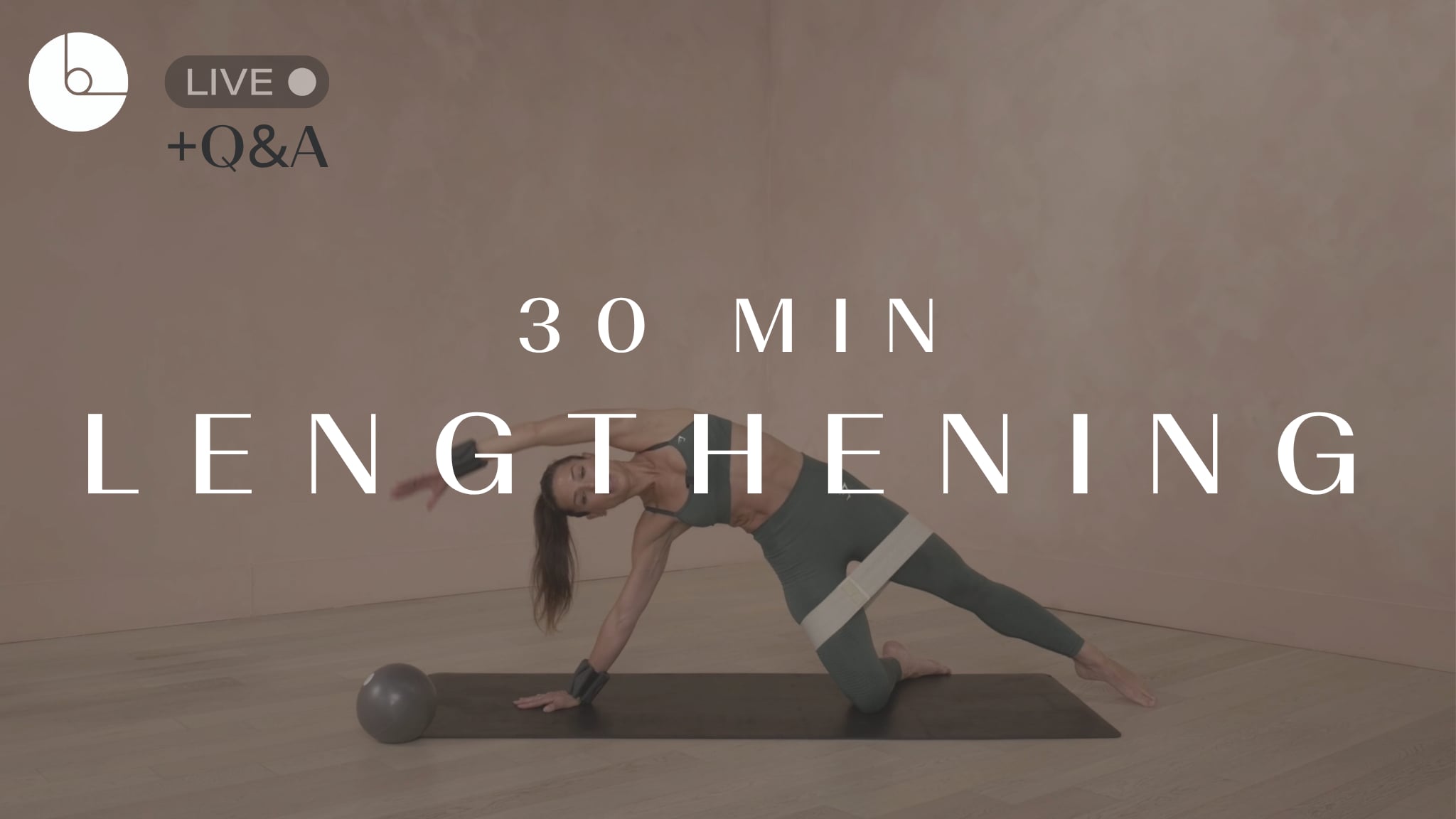 DAY 9 ● 30 min: Lengthening