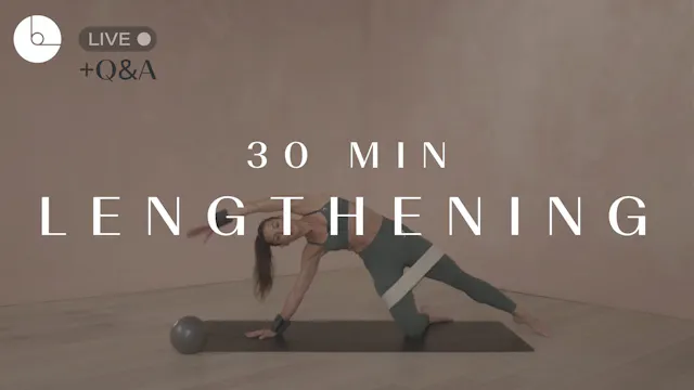 DAY 9 ● 30 min: Lengthening