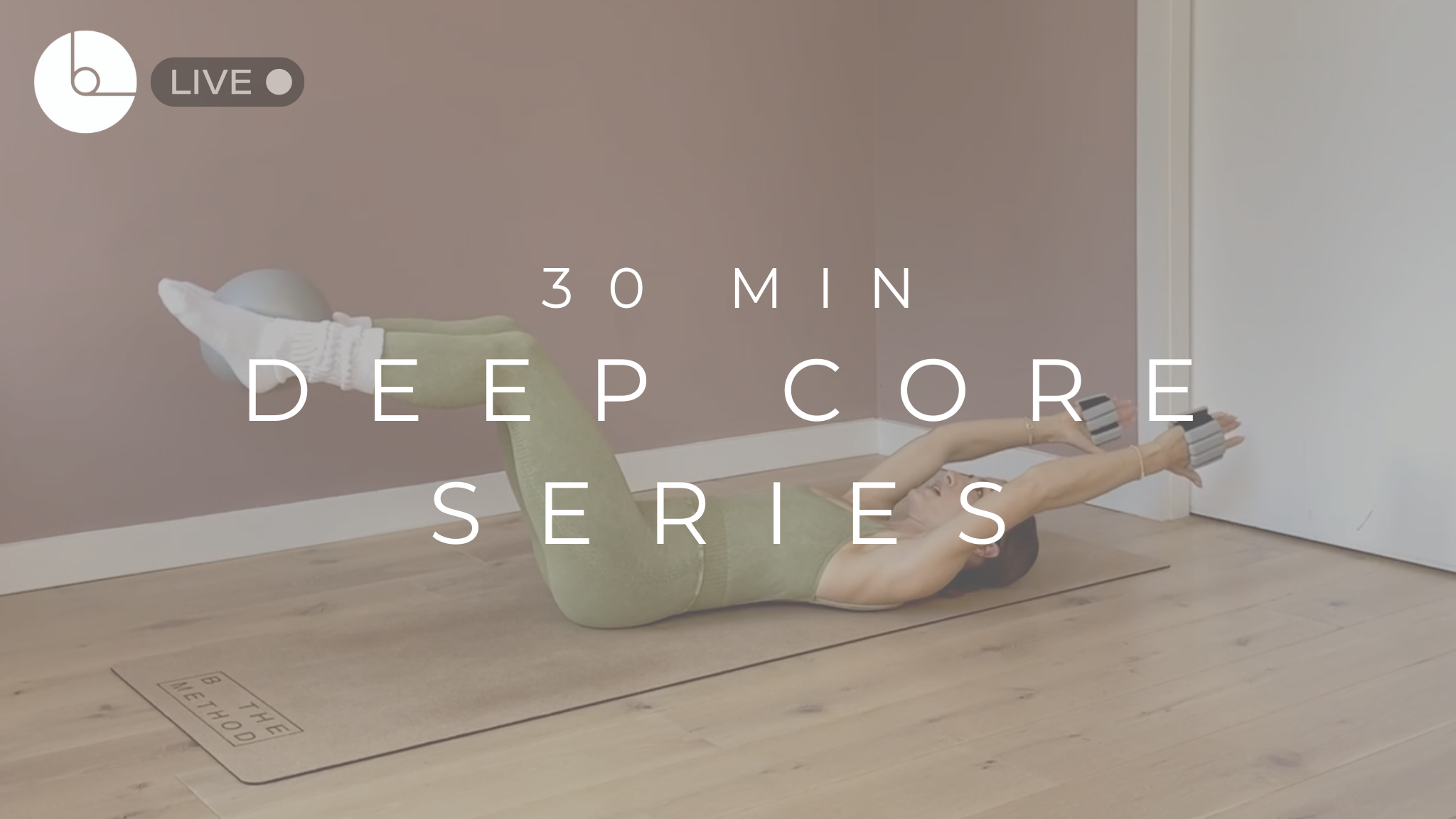 30 MIN : DEEP CORE SERIES #2