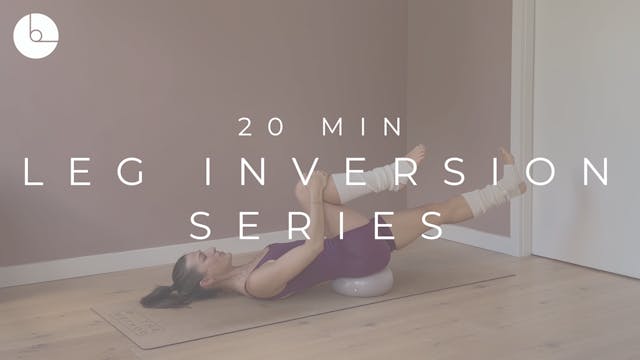 20 MIN : LEG INVERSION SERIES