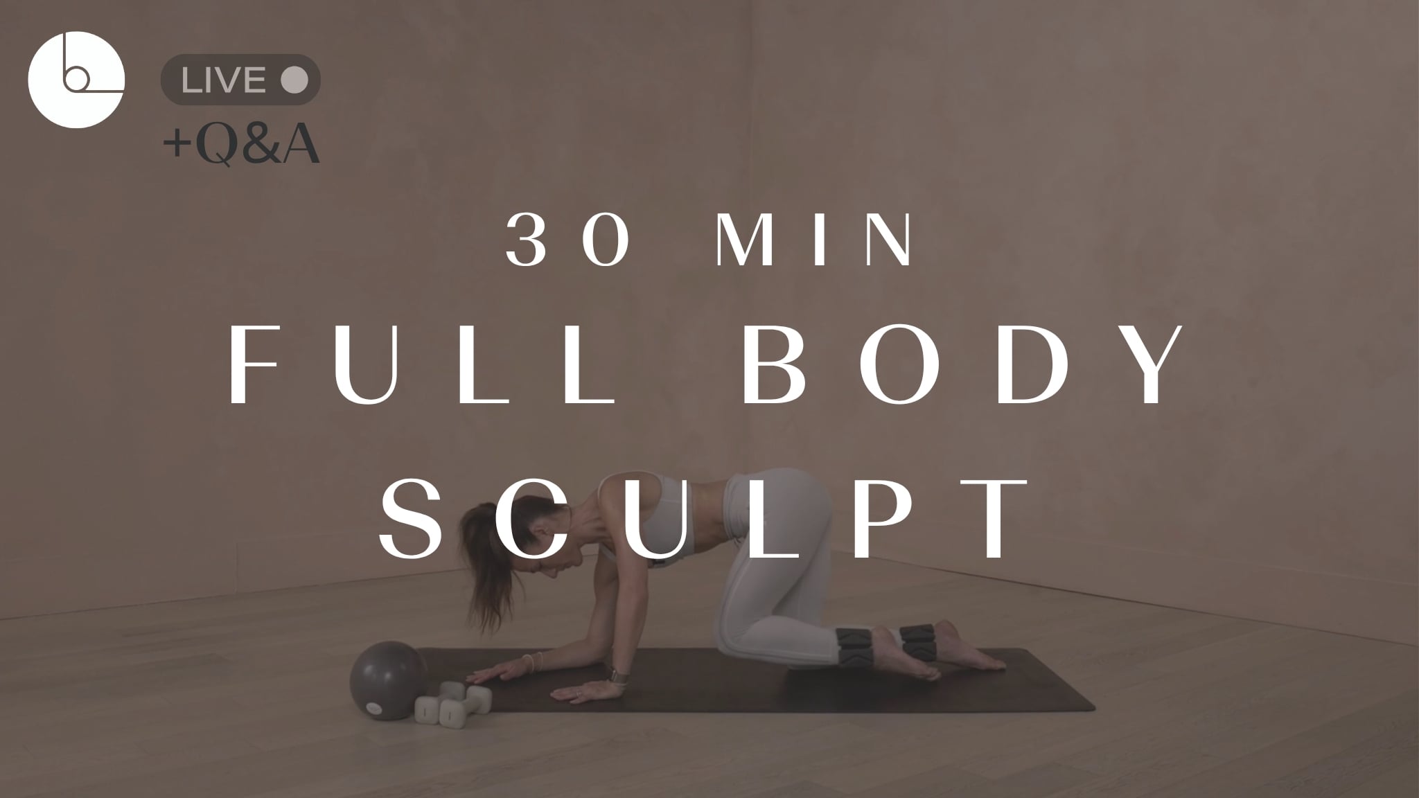 New Live Replay! 30 min: Full Body Sculpt