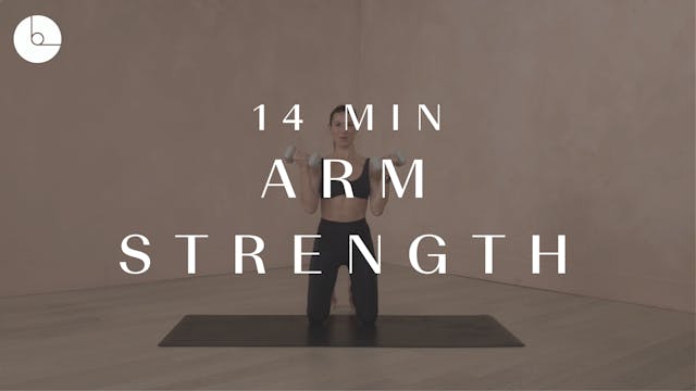 14 MIN : ARM STRENGTH