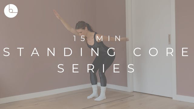 15 MIN : STANDING CORE SERIES #1