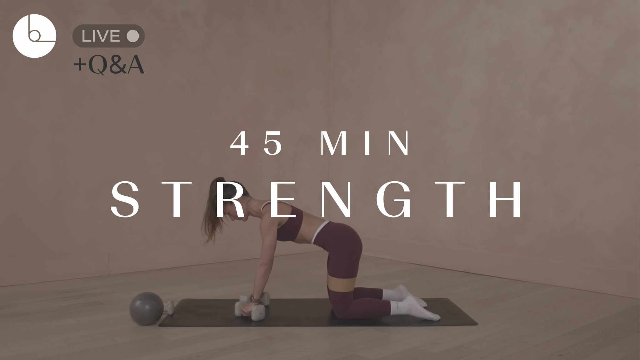 45 MIN : STRENGTH