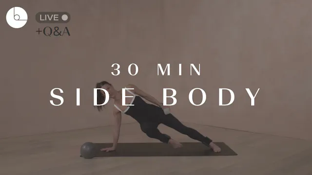 30 min: Side Body