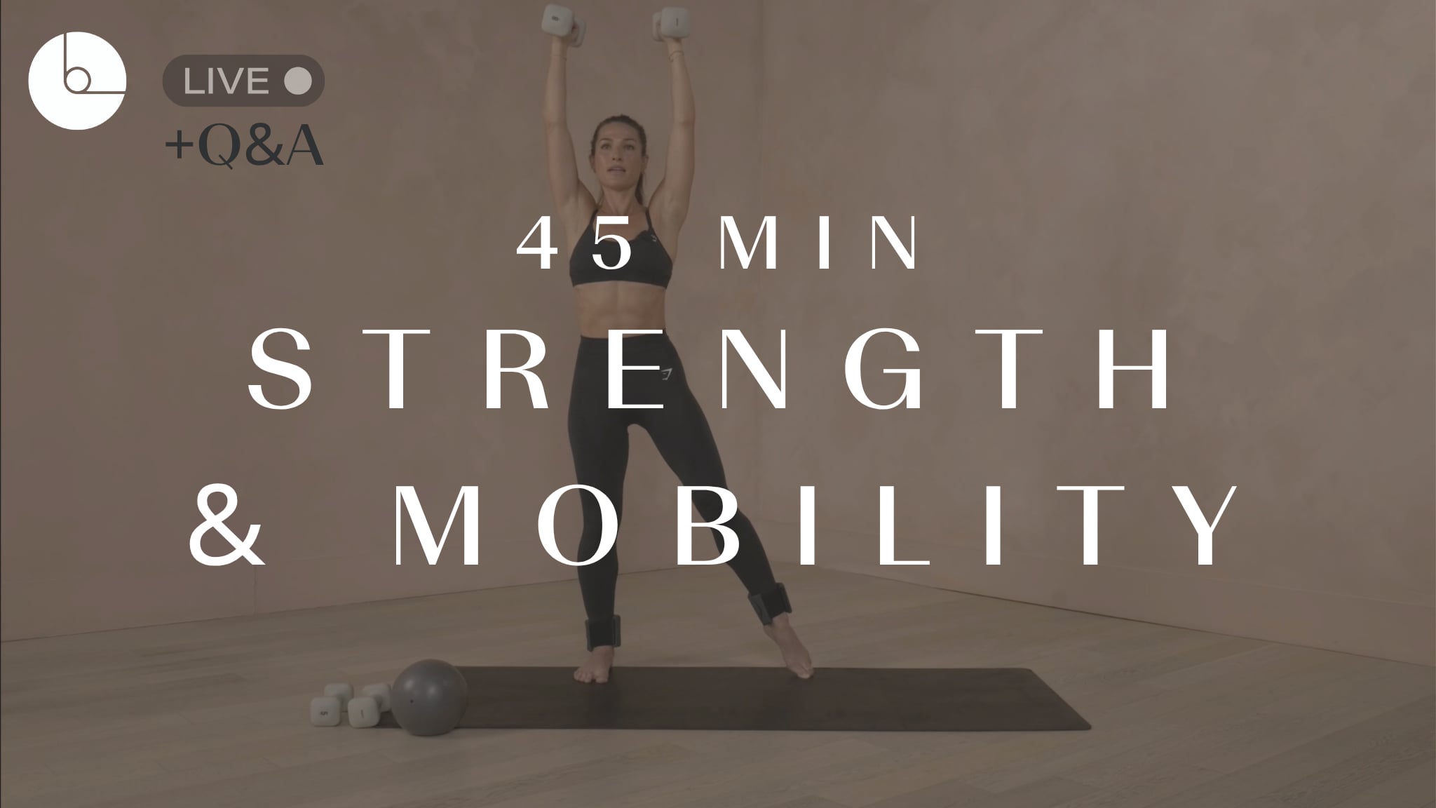45 min: Strength & Mobility