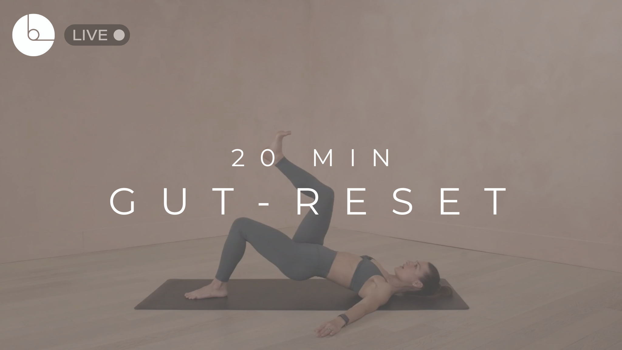20 MIN : GUT-RESET