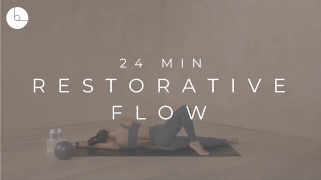 24 MIN : RESTORATIVE FLOW, FOR HORMON...