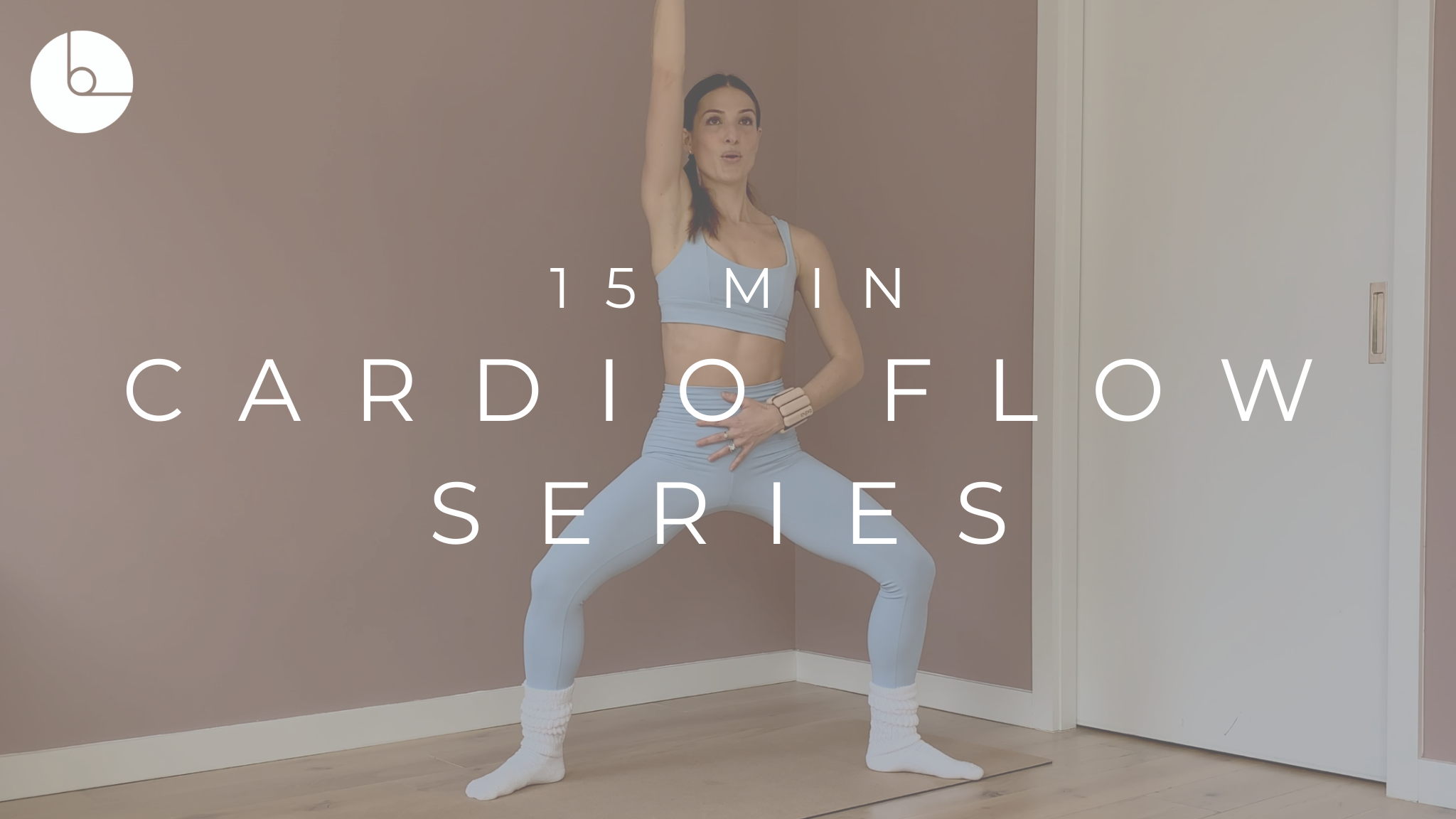 15 MIN : CARDIO FLOW SERIES #2