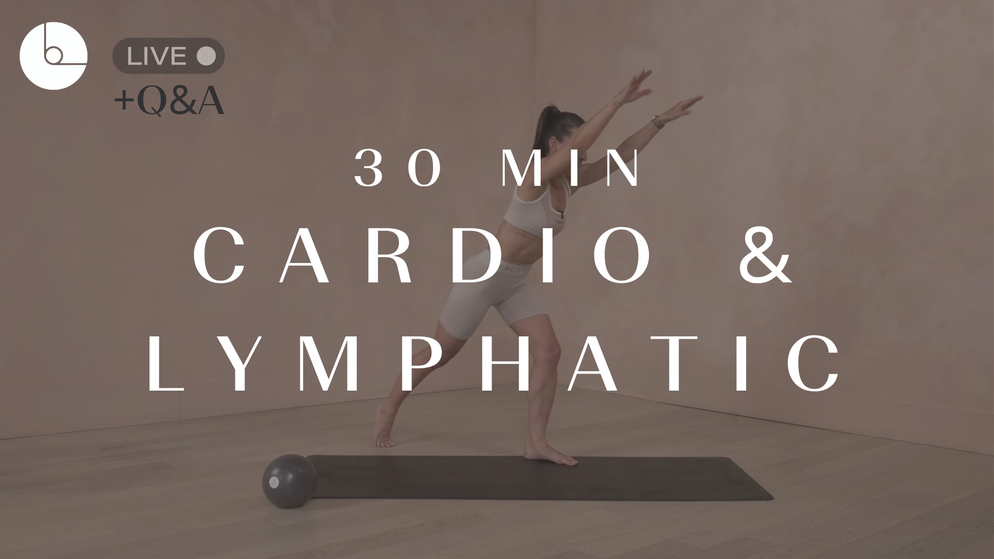 30 MIN: CARDIO & LYMPHATIC DRAINAGE