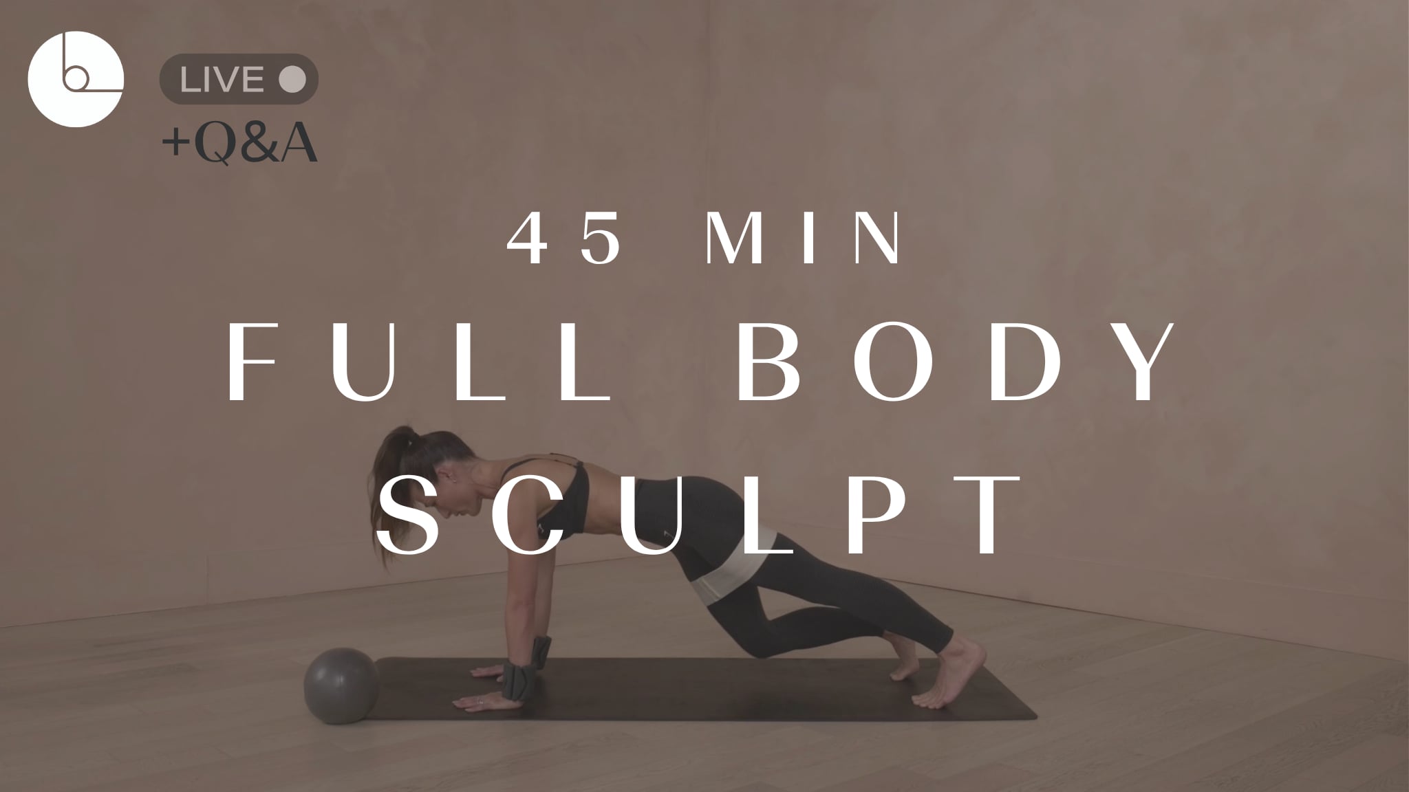 45 min: Full Body Sculpt