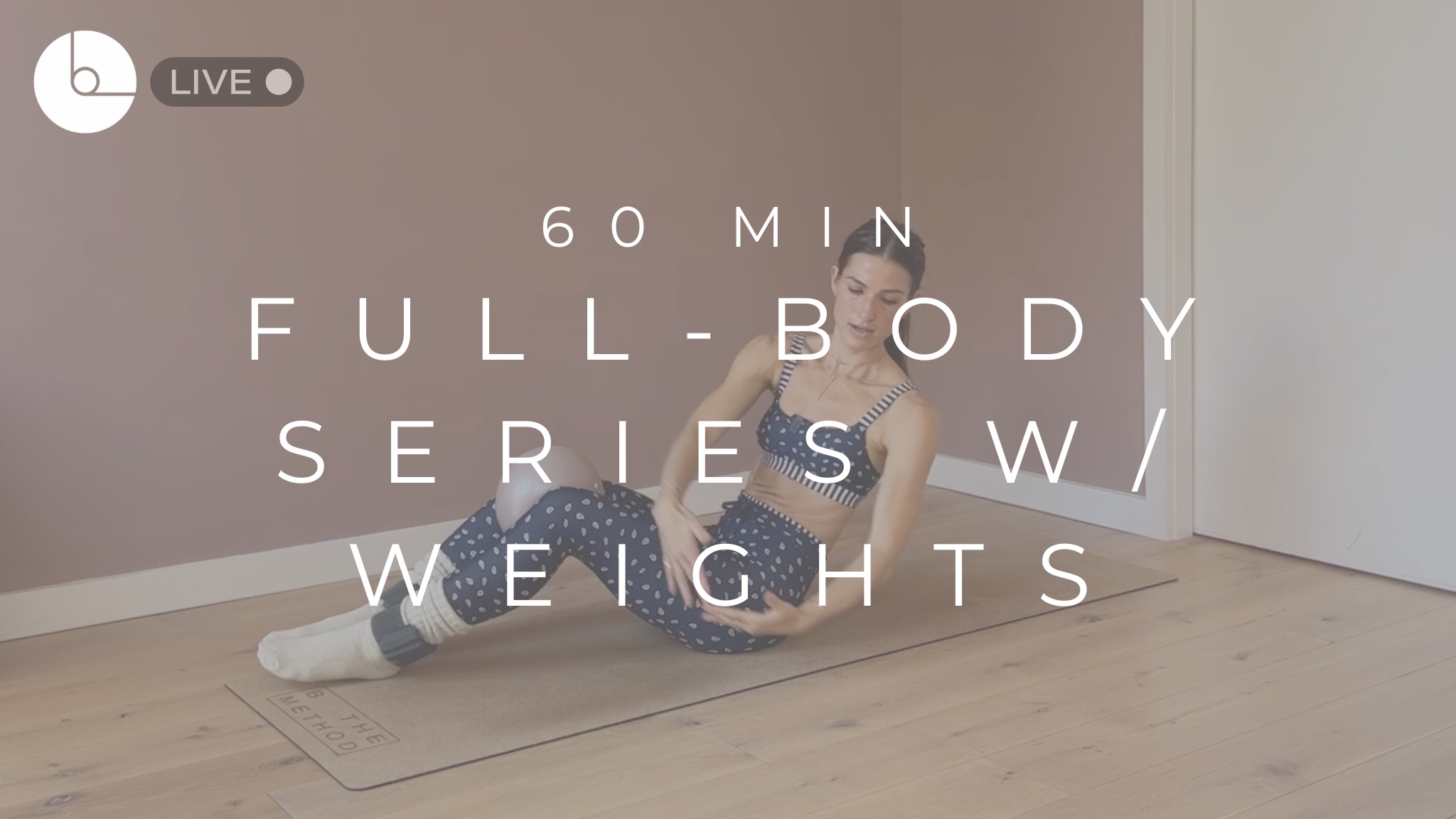 60 MIN : FULL-BODY W/WEIGHTS #1