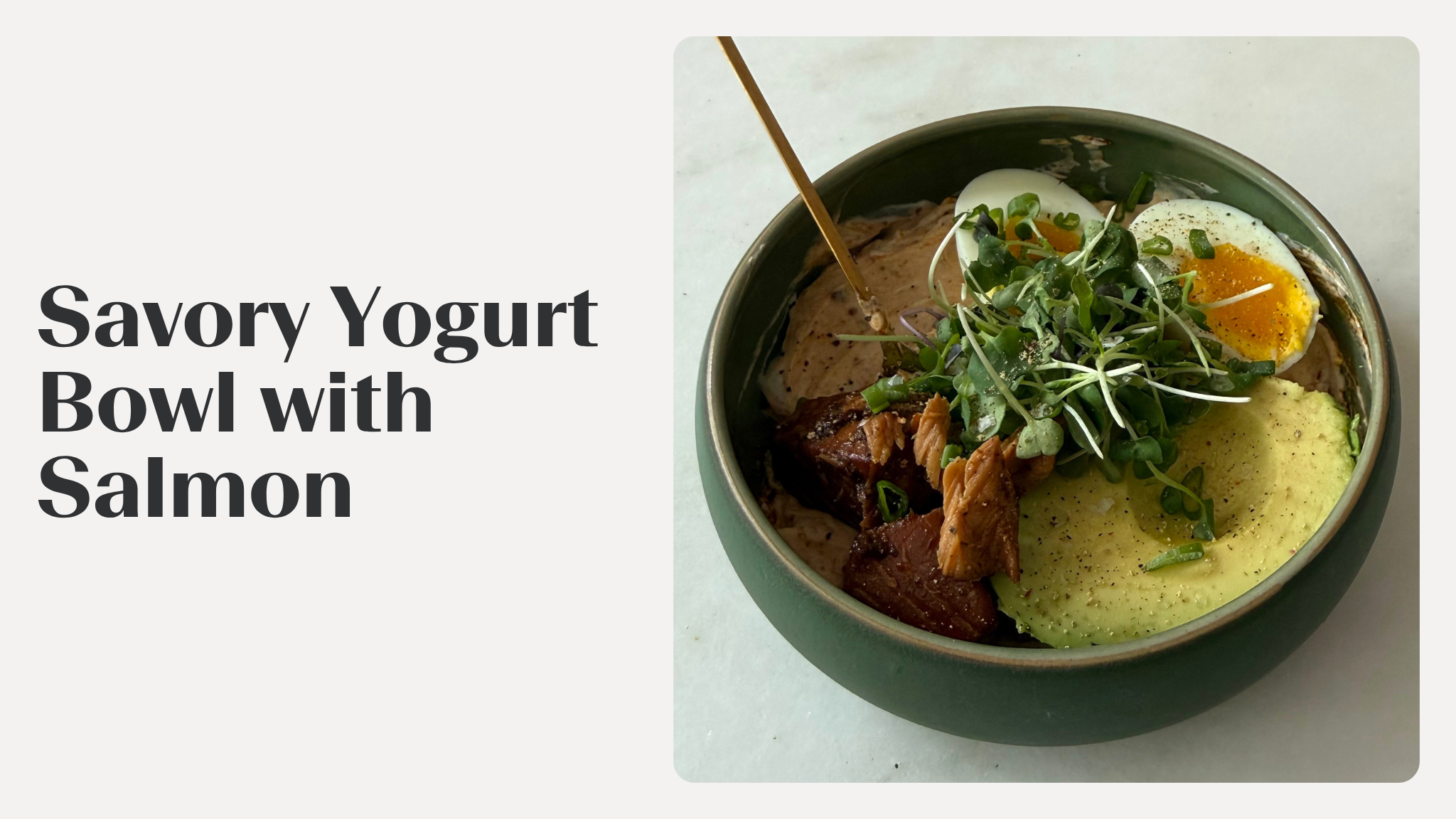 Savory Yogurt Bowl with Salmon