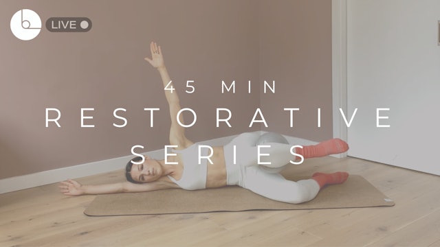 45 MIN : RESTORATIVE SERIES #2