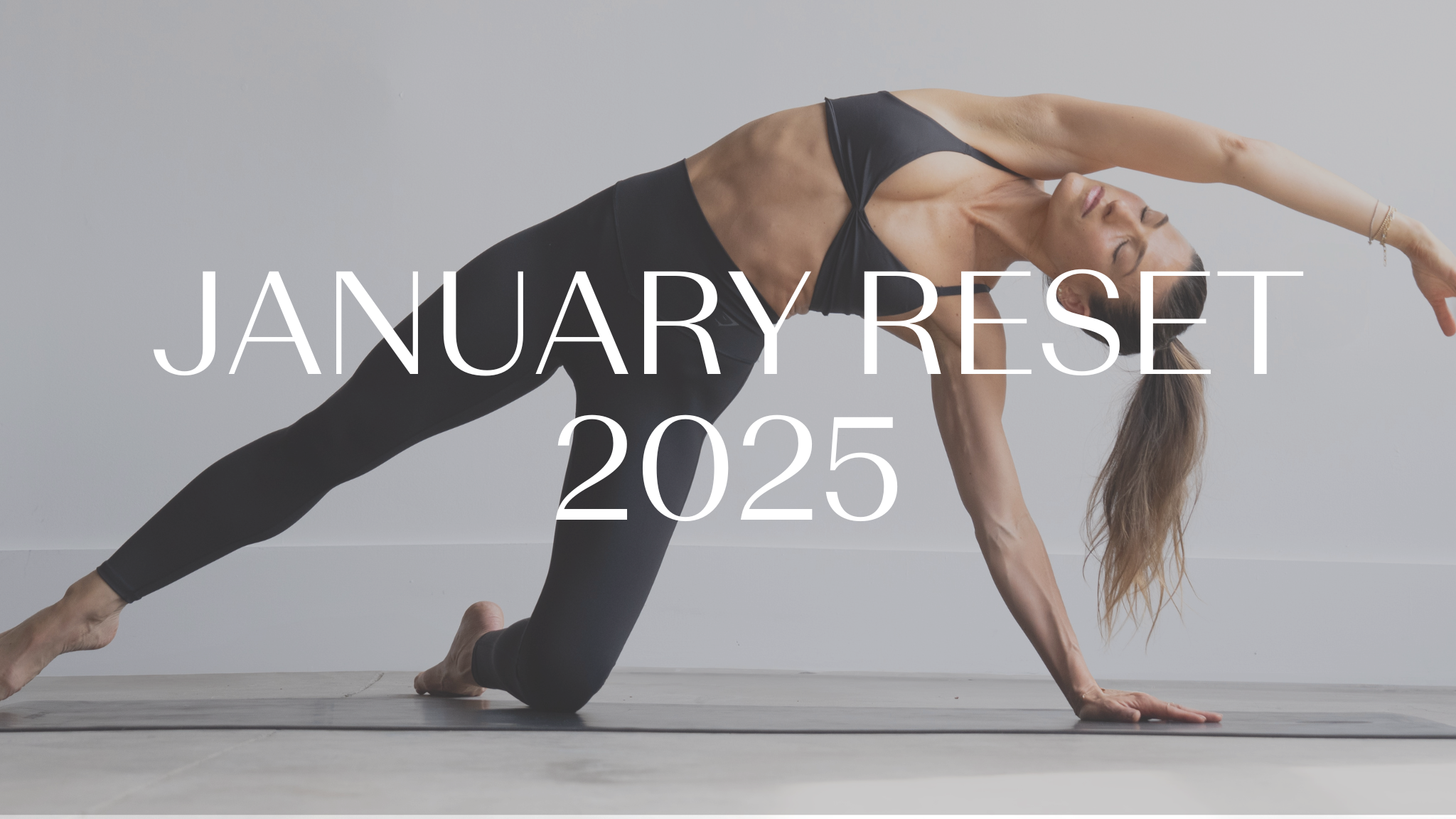 JANUARY RESET 2025