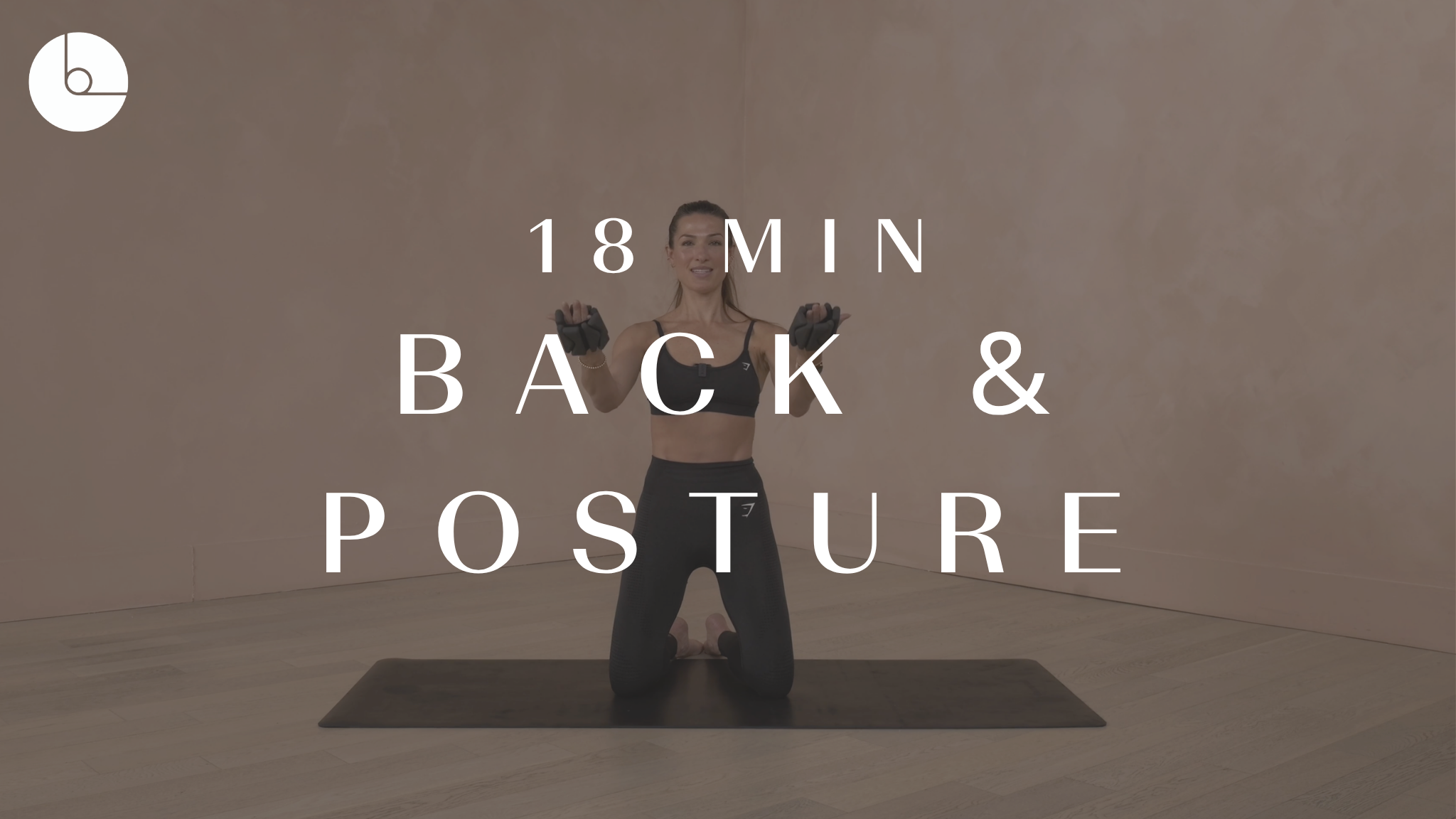 18 MIN: BACK & POSTURE