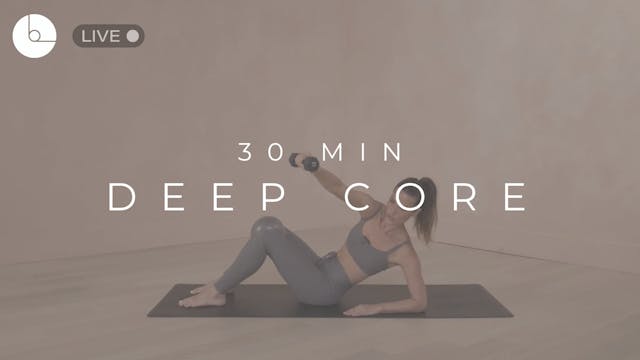 30 MIN : DEEP CORE