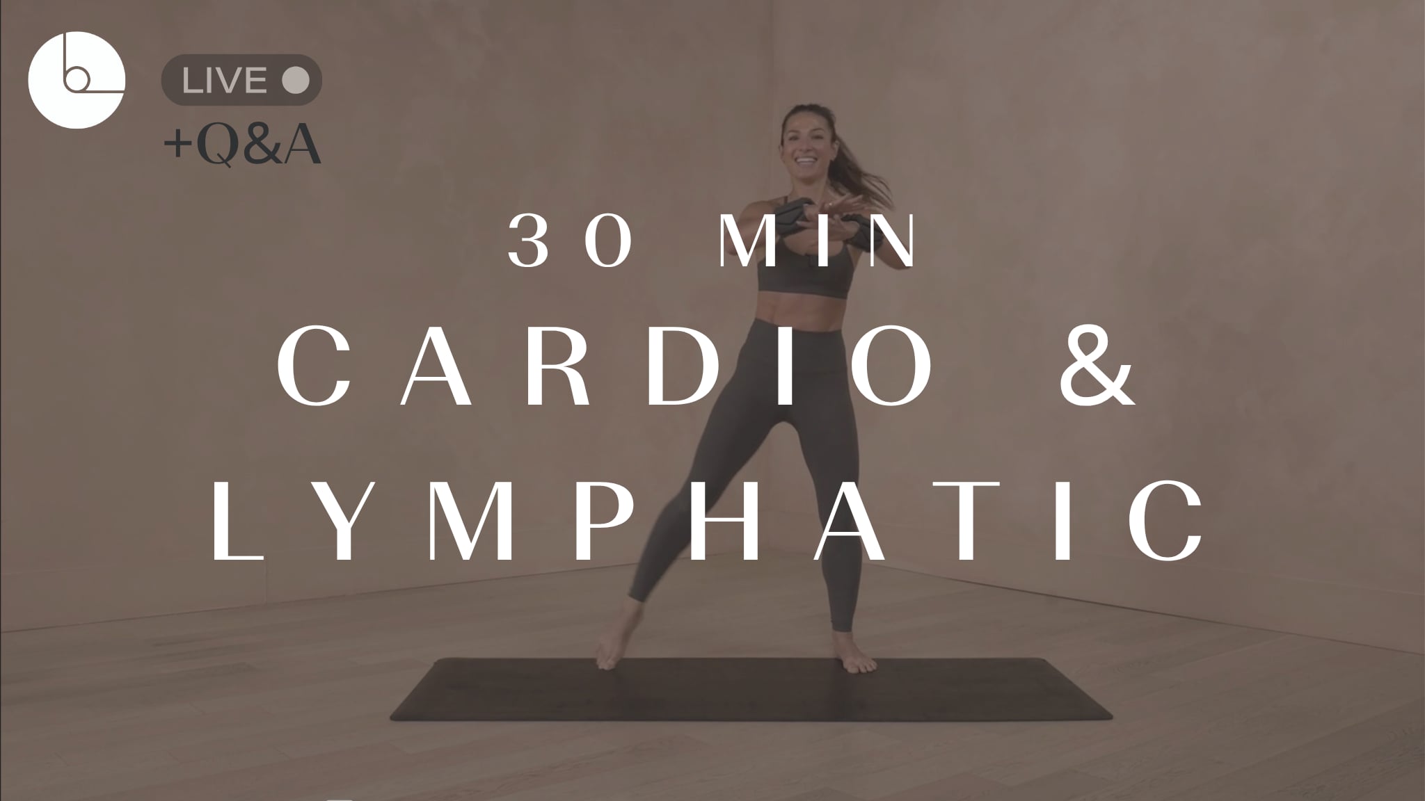 30 min: Cardio & Lymphatic Drainage