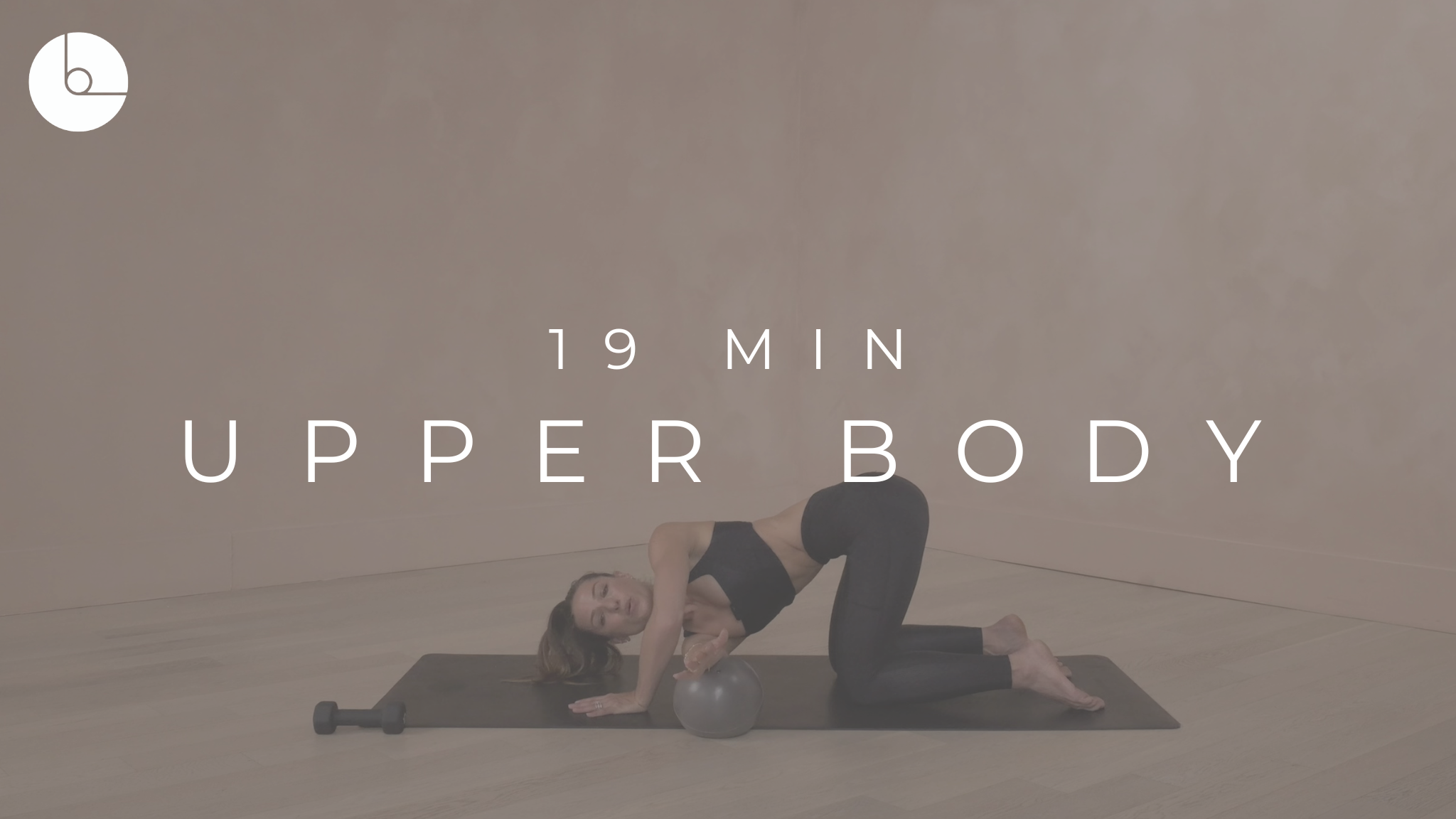 19 MIN : UPPER BODY