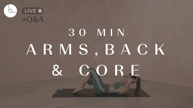 30 MIN: ARMS, BACK & CORE