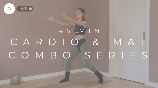 45 MIN : CARDIO & MAT COMBO SERIES #2