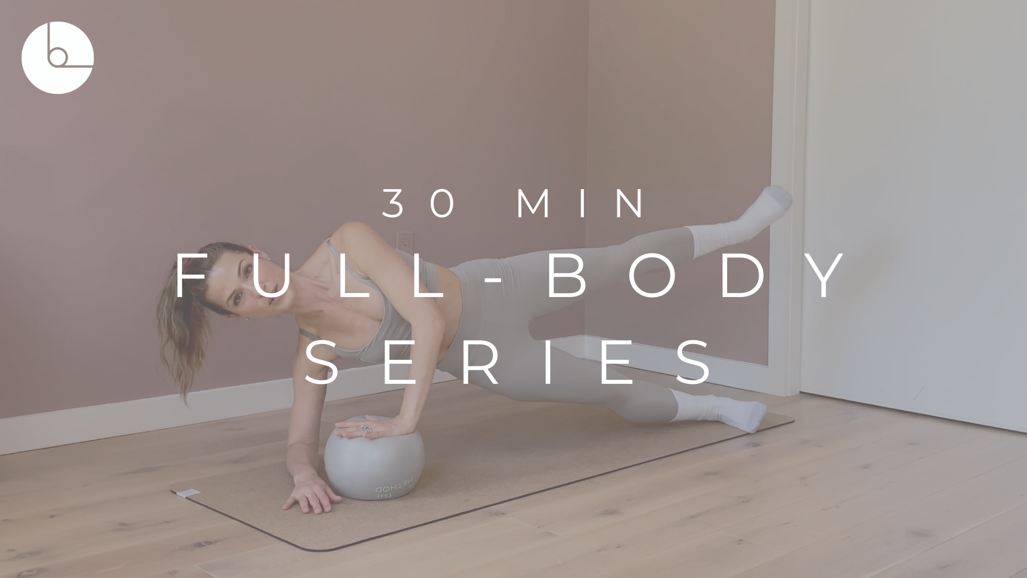 30 MIN : FULL-BODY SERIES #15