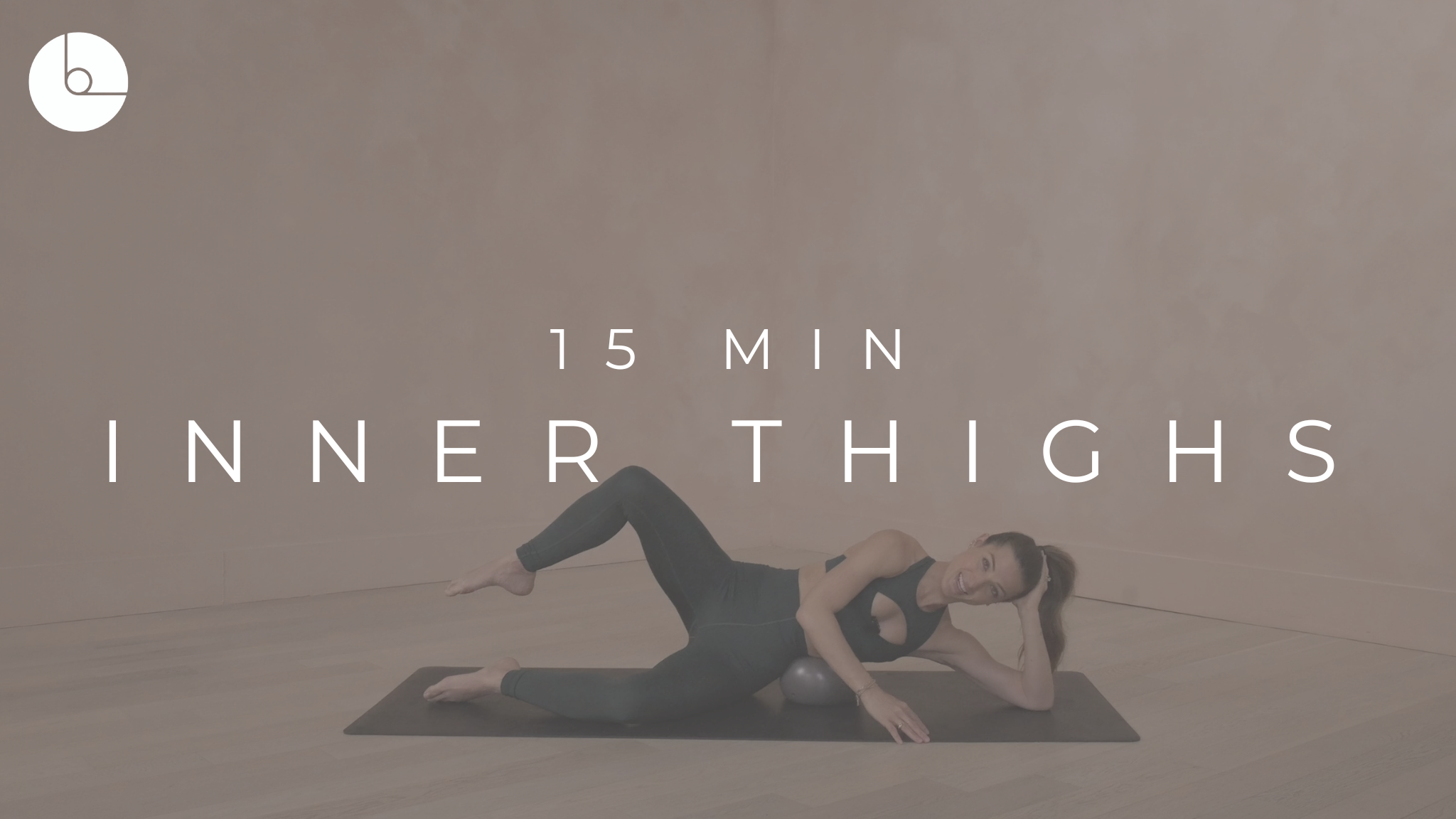 15 MIN : INNER THIGHS
