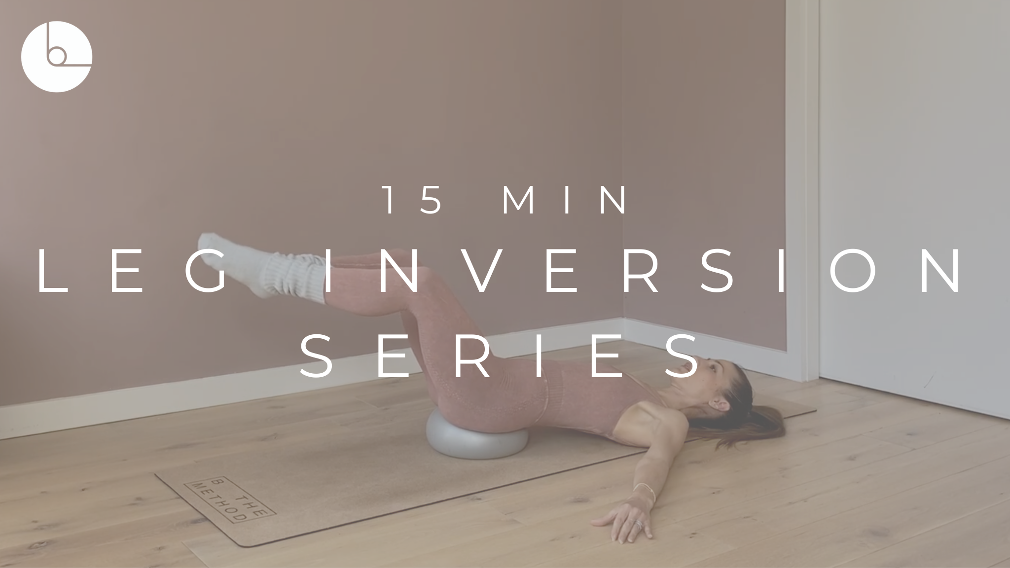 15 MIN : LEG INVERSION SERIES #3