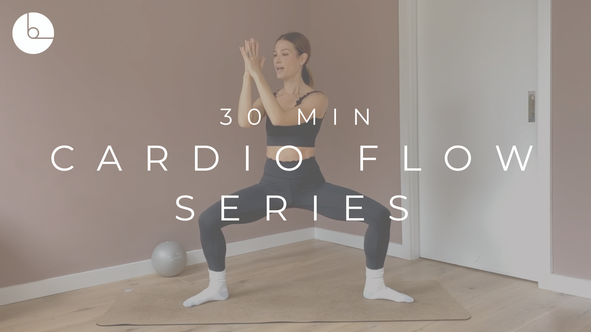 30 MIN : CARDIO FLOW SERIES #5
