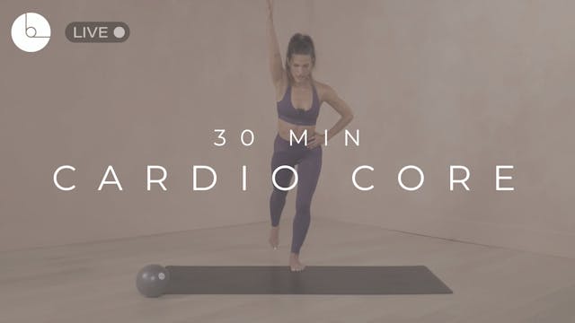 30 MIN : CARDIO CORE