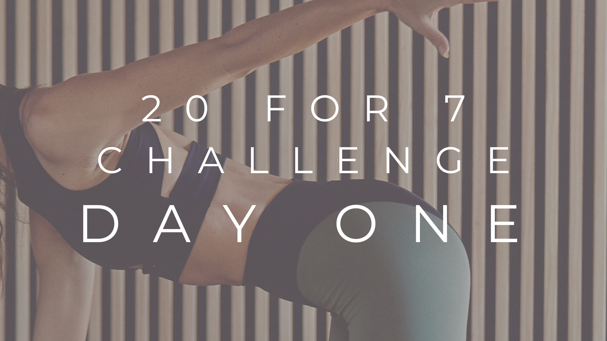 NEW! DAY ONE : 20 MIN FULL-BODY CLASS