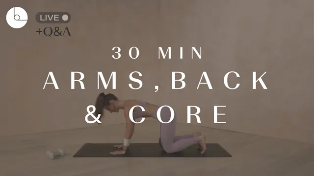 30 min: Arms, Back & Core
