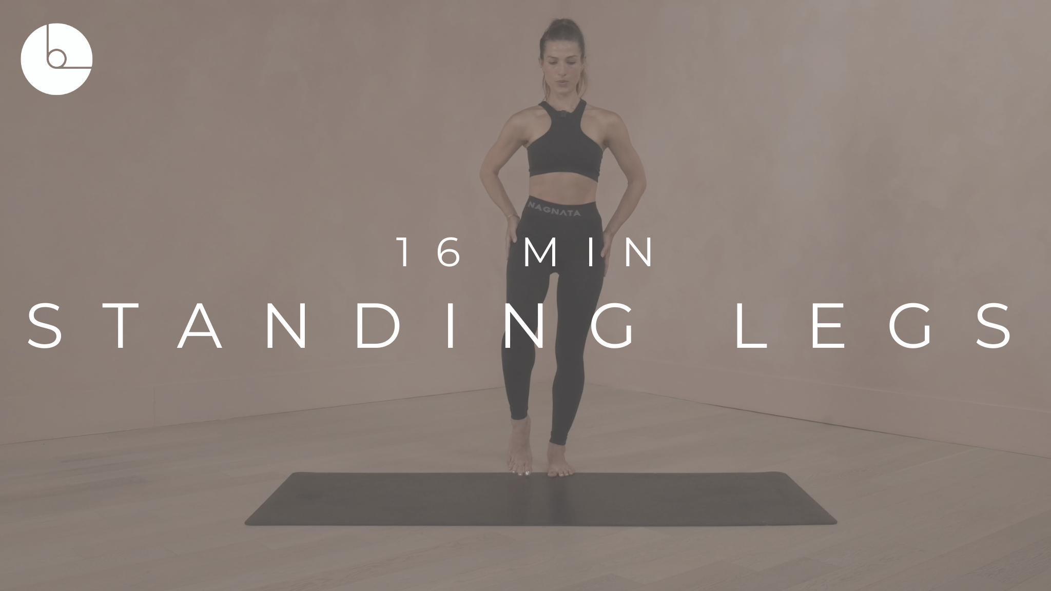 16 MIN : STANDING LEGS