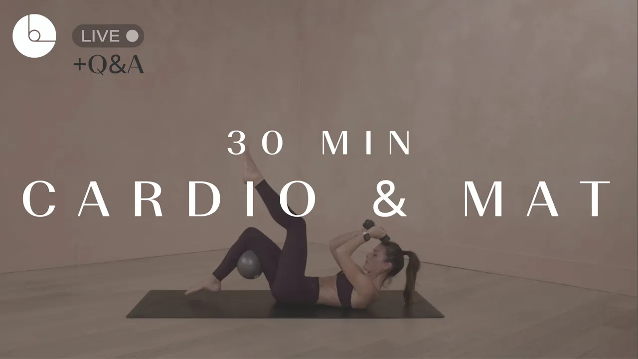 30 MIN : CARDIO & MAT - B The Method