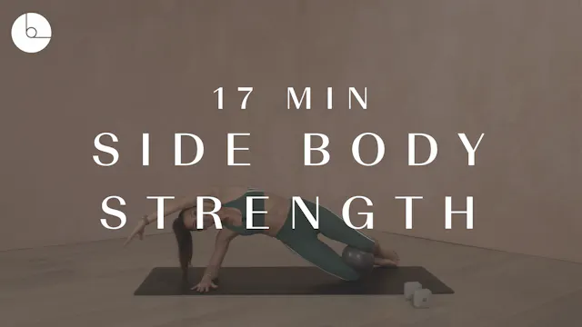 17 min: Side Body Strength
