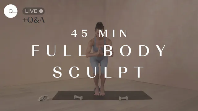 45 min: Full Body Sculpt