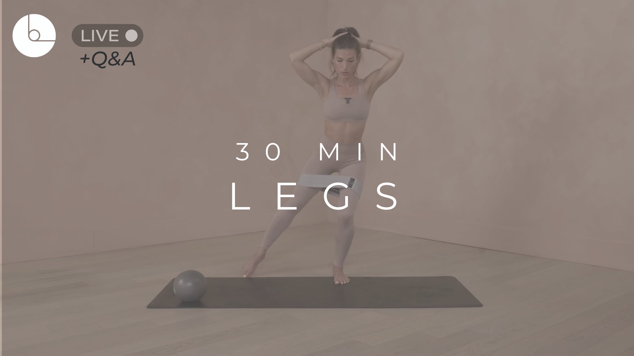 30 MIN : LEGS