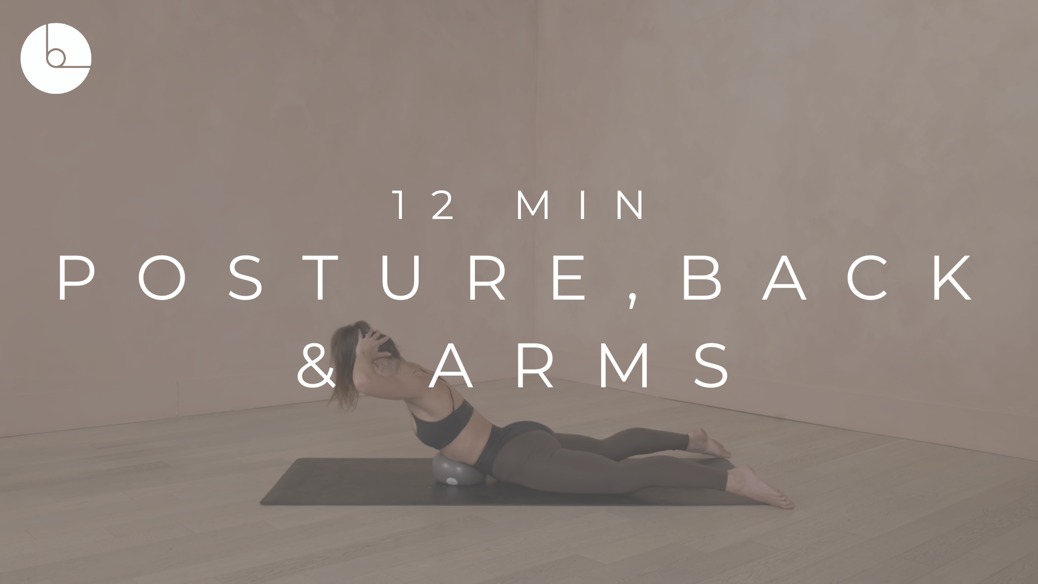 12 MIN : POSTURE, BACK & CORE