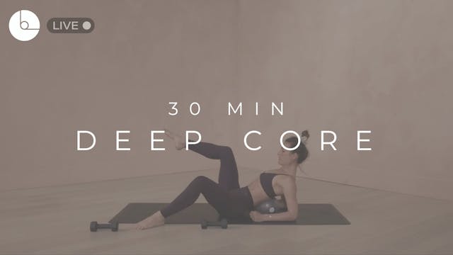 30 MIN : DEEP CORE